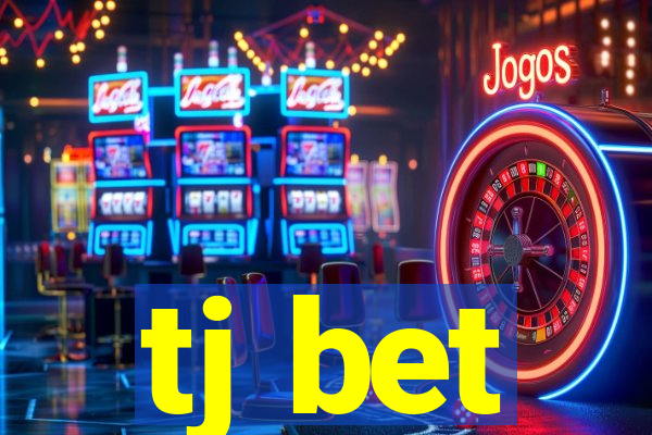 tj bet